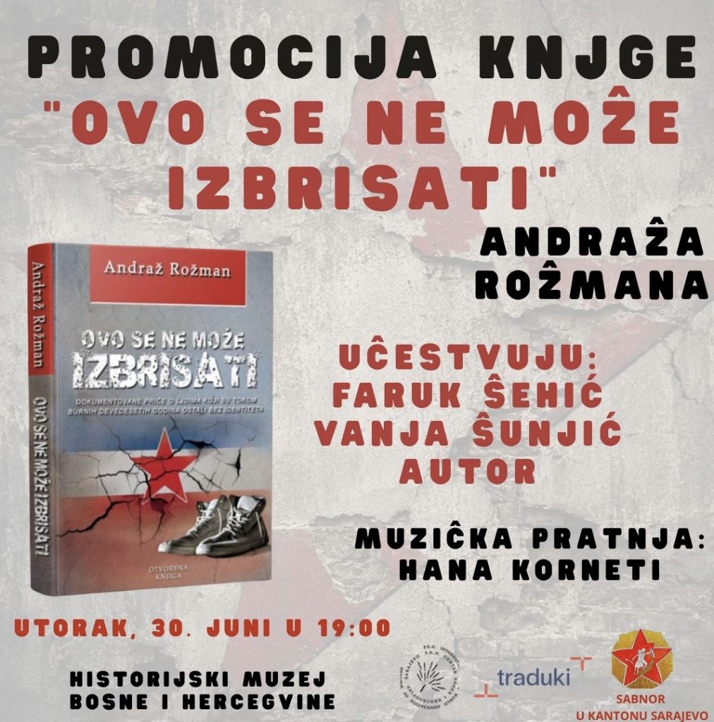 PROMOCIJA KNJIGE “OVO SE NE MOŽE IZBRISATI” ANDRAŽA ROŽMANA