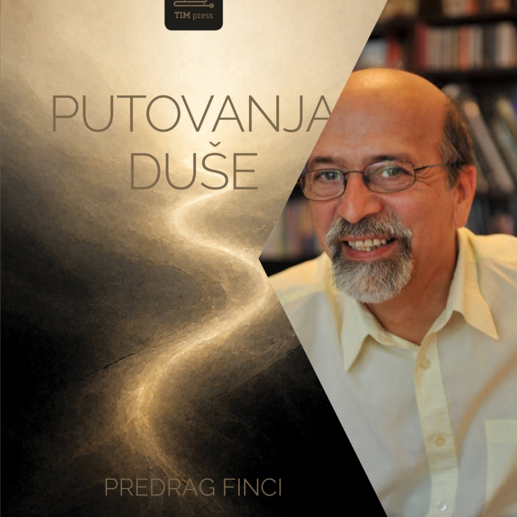 Opsezi i oblici duše (Putovanja duša, Predrag Finci)